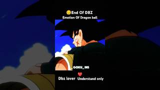 😔The End Of DBZ❤️ Last moment #goku #dbs #dragonballsuper #anime #dbz #shorts #jjk #dragonball