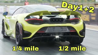 Mclaren 765LT 1/4 mile and 1/2 mile runs at Unlim500(Day 1 and 2)