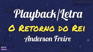 O Retorno do Rei (Playback com letra) Anderson Freire