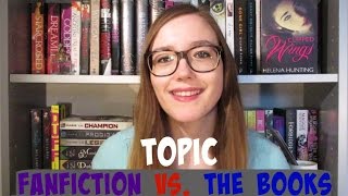 Topic | FanFiction vs The Books - Veronica