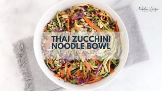 Thai Zucchini Noodle Bowl (Plant-Based) | Easy Vegan Recipe