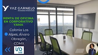 Renta de Oficina en corporativo Yama, colonia Los Alpes, Álvaro Obregón, CDMX