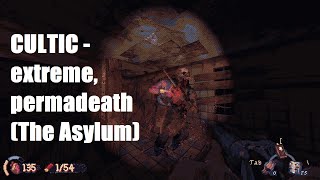 CULTIC - extreme, permadeath (The Asylum)