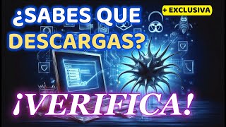 💻Como comprobar tus descargas. 📁Verifica tu #privacidad y #seguridad de tu ordenador