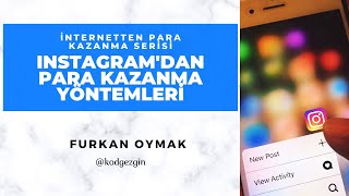 Instagram'dan Para Kazanma Yöntemleri - İnternetten Para Kazanma Serisi