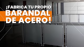 Instala tu propio Barandal de acero inoxidable y Vidrio