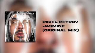 Pavel Petrov - Jasmine (Original mix) [EXE AUDIO]