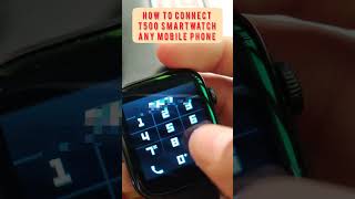 t500 Smartwatch mobile phone se connect kaise kare #shorts #short #video #viral