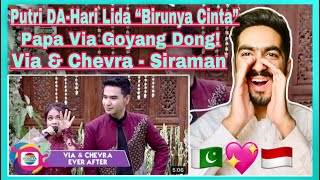 Putri DA-Hari Lida “Birunya Cinta”Papa Via Goyang Dong | Via & Chevra - Siraman | Pakistani Reaction