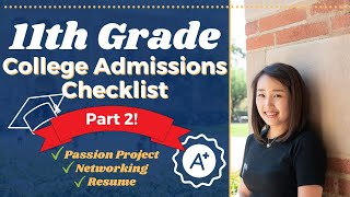 11th Grade College Admissions Checklist (Part 2) // Julie Kim Consulting