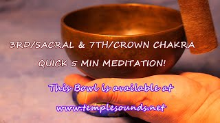 3RD/SOLAR PLEXUS & 7TH/CROWN CHAKRA QUICK 5 MIN MEDITATION! BOWL IS AVAILABLE AT TEMPLESOUNDS.NET