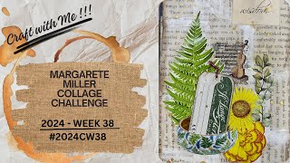 #2024cw38 - Margarete Miller Weekly Challenge -Week 38