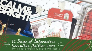 12 Days of Interactive December Dailies 2021 - Day 4: Photo Pocket w/ Photo Tag Inserts [10x8 Album]