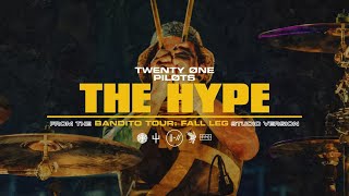 twenty one pilots - The Hype (Bandito Tour: Fall Leg Studio Version)