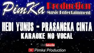 Hedi Yunus - Prahara Cinta | Karaoke Cowok