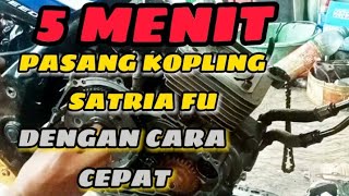 PASANG KOPLING FU ,DENGAN WAKTU 5 MENIT