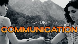 The Cardigans | COMMUNICATION (Mowi Moves to Mars)