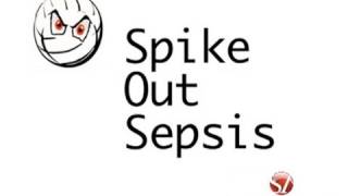 Spike Out Sepsis