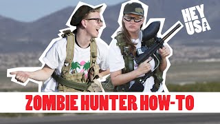 Zombie Hunter How-To | Vegas Pt 2 | Season 2 | HeyUSA