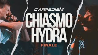 HYDRA vs CHIASMO - CARPE DIEM - FINALE - Freestyle Rap Battle