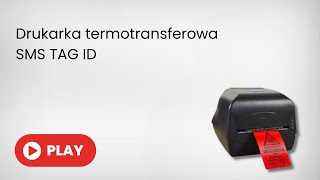 Drukarka termotransferowa SMS TAG ID