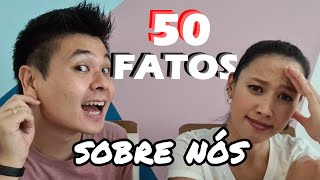 NUNCA CONTAMOS ANTES | 50 FATOS sobre NÓS