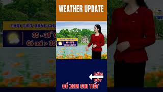 Thời tiết ngày 2/4/2024 #dubaothoitiet #weather