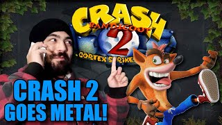 CRASH 2 goes METAL 🥭 ft. PrjzCalavera【NEW Crash 2 Album OUT NOW!!】