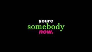 You're SOMEBODY now #life #success #hopecore