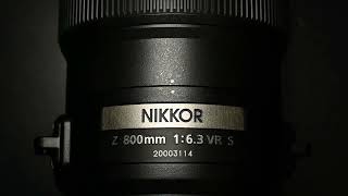 NIKKOR Z 800mm f/6.3 VR S | Service Photo