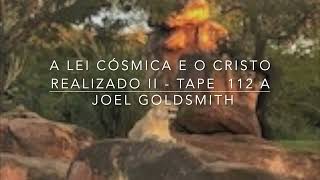 A Lei Cósmica e o Cristo Realizado   II Tape 112 A