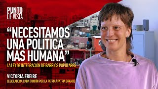 "Necesitamos una política más humana" | Victoria Freire, legisladora porteña