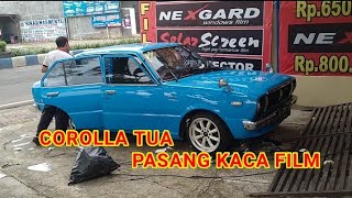 COROLLA TUA PASANG KACA FILM