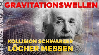 Einstein hatte Recht: GRAVITATIONSWELLEN NACHGEWIESEN | WELT Space Snippets