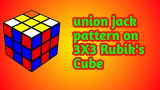 How to make  Union Jack Pattern in 3X3 Rubik's Cube in hindi