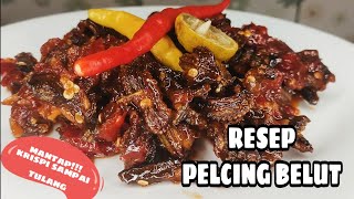 RESEP PELCING BELUT || krispi sampai tulang