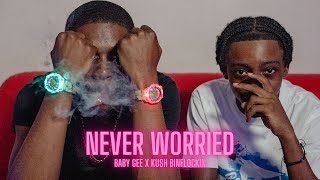 Baby Gee x Kush BinFlockin - Never Worried (Shot by @CaineFrame)