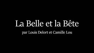 La Belle et la Bête - Chanson Disney - Paroles (Louis Delort & Camille Lou)