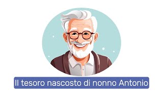 La favola del tesoro nascosto di nonno Antonio