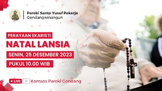 PERAYAAN EKARISTI NATAL LANSIA - Senin, 25 Desember 2023