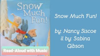 Snow Much Fun, Kids Book  Read Aloud, Easy English, #winter #readaloud