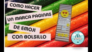 Como hacer un marca página divertido de emoji con bolsillo #retoVEDA dia 19