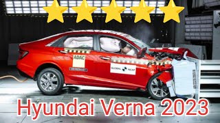 Hyundai Verna 2023 Global NCAP Safety rating/ Verna 5 Star rating