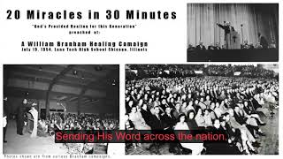 William Branham Meetings | 20 Miracles in 30 Minutes