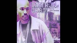 Cam'ron - Oh Boy (Slowed Down) ft. Juelz Santana