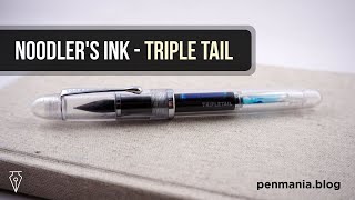 Noodler's Ink TripeTail - Fountain pen review