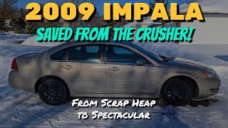 From Scrap Heap to Spectacular: How I Turned a Junked 2009 Impala Into a Reliable Daily Driver