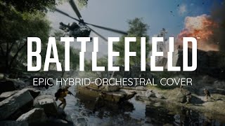 Battlefield Theme | Epic Hybrid-Orchestral Cover (feat. BBCSO Pro)