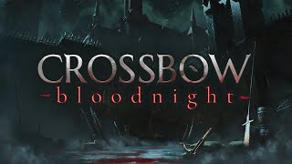 CROSSBOW: Bloodnight Gameplay PC