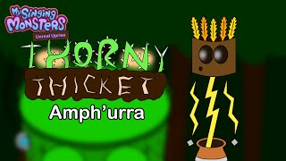 My Singing Monsters: Unreal Uprise - Amph’urra (Thorny Thicket) (ft. Staccyboi)